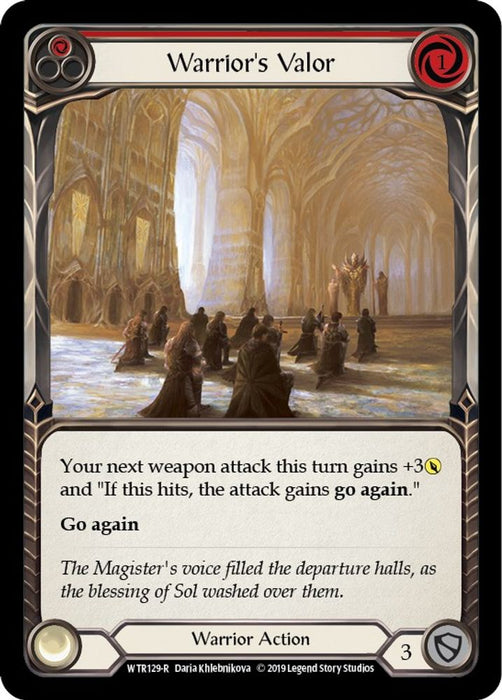 Warrior's Valor (Red) (#WTR129) (Welcome to Rathe) Near Mint Unlimited Edition Rainbow Foil