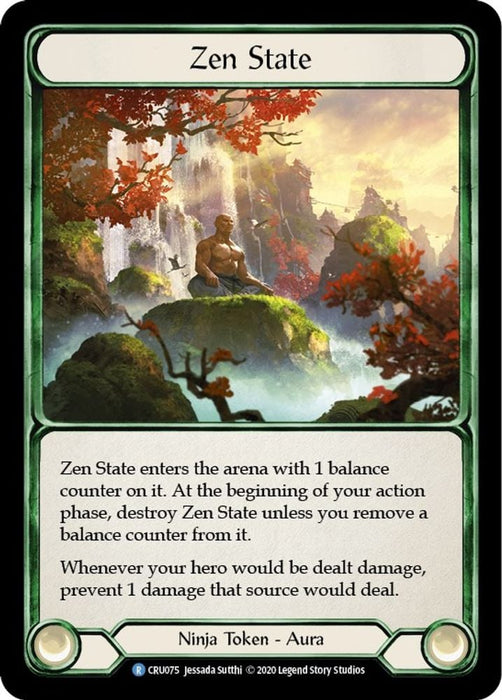 Zen State (#CRU075) (Crucible of War) Near Mint Unlimited Edition Rainbow Foil