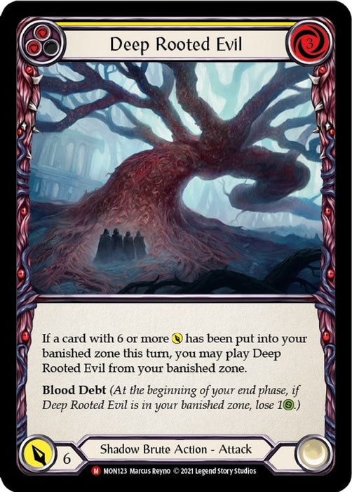 Deep Rooted Evil (#MON123) (Monarch)