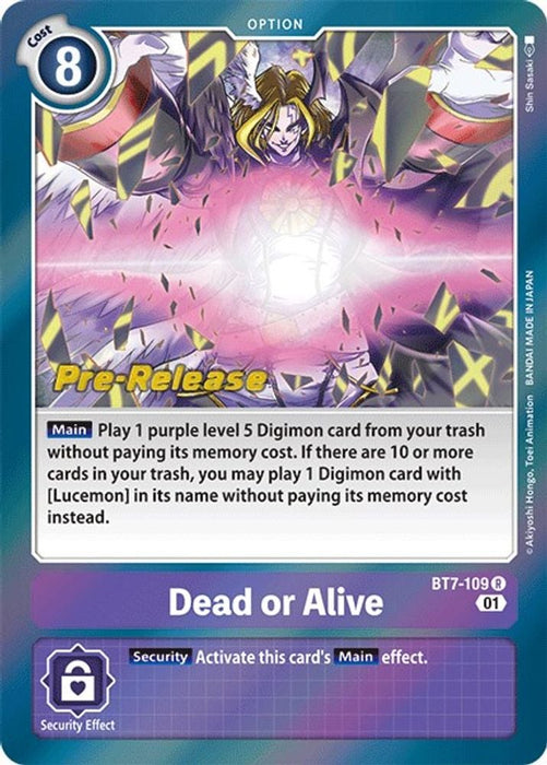 Dead or Alive (#BT7-109 R) (Next Adventure Pre-Release Cards) Near Mint Foil