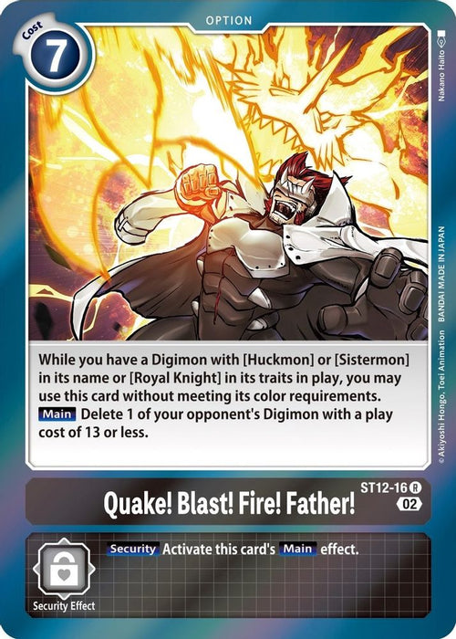 Quake! Blast! Fire! Father! (#ST12-16 R) (Starter Deck 12: Jesmon) Near Mint Foil