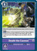 Death the Cannon (#BT10-108 U) (Xros Encounter Pre-Release Cards) Near Mint Foil