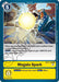 Megalo Spark (#BT11-100 C) (Dimensional Phase)
