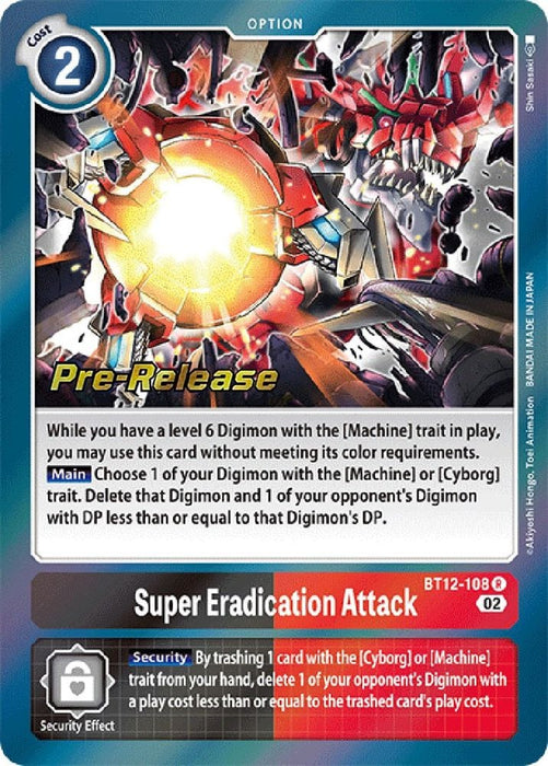 Super Eradication Attack (#BT12-108 R) (Across Time Pre-Release Cards) Near Mint Foil