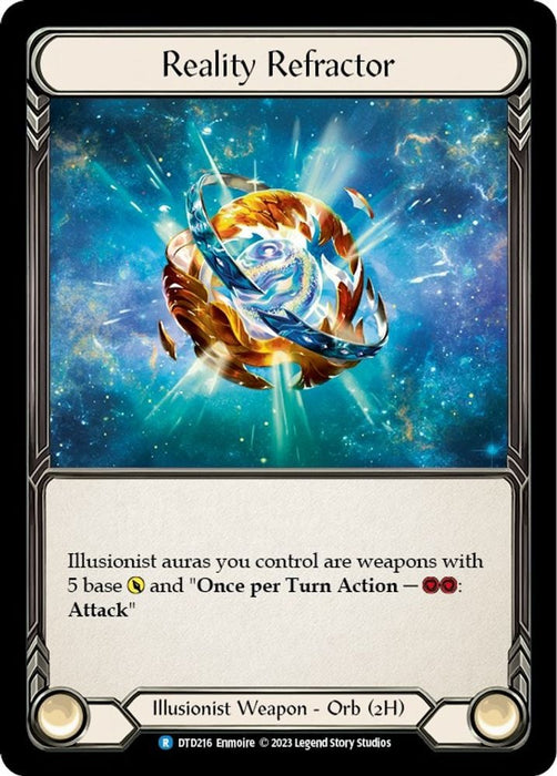 Reality Refractor (#DTD216) (Dusk till Dawn)