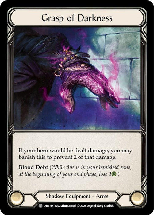 Grasp of Darkness (#DTD167) (Dusk till Dawn) Near Mint Cold Foil