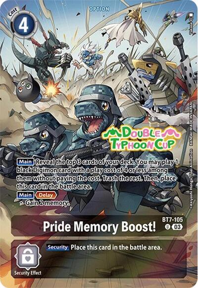 Pride Memory Boost! (Bonus Pack) (#BT7-105 U) (Starter Deck 17: Double Typhoon Advanced Deck Set Pre-Release Cards)