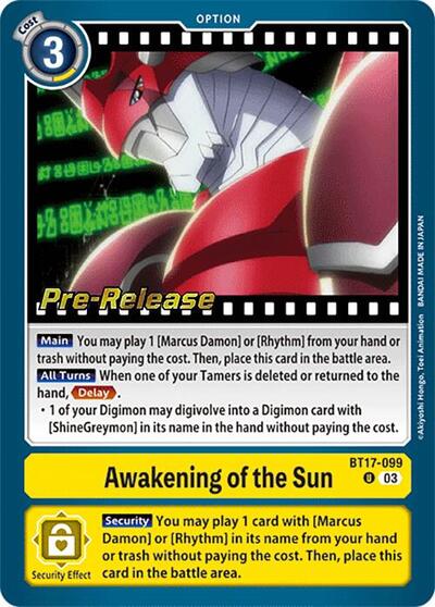Awakening of the Sun (#BT17-099 U) (Secret Crisis Pre-Release Cards)