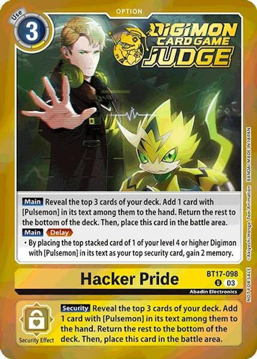 Hacker Pride (Judge Pack 6) (#BT17-098 U) (Secret Crisis) Near Mint Foil