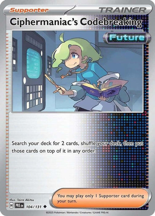 Ciphermaniacs Codebreaking (#104/131) (SV: Prismatic Evolutions)