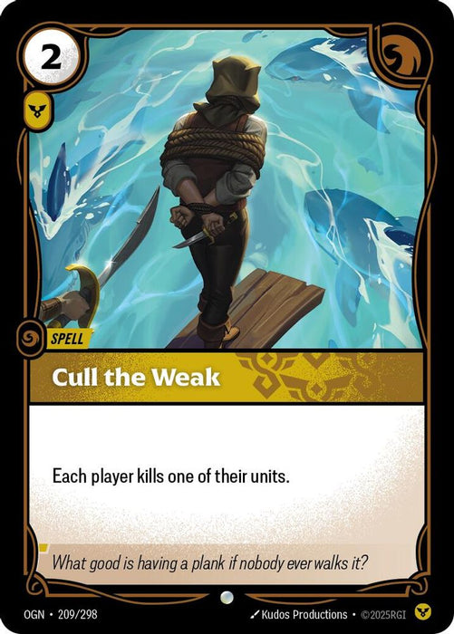 Cull the Weak (#209/298) (Origins)