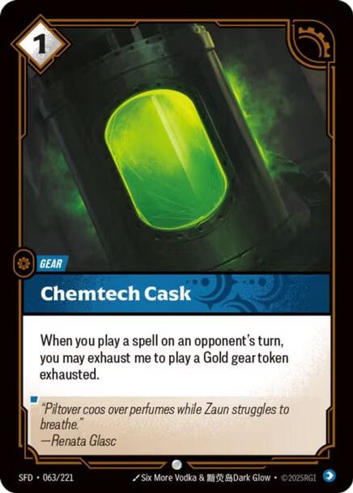 Chemtech Cask (#063/221) (Spiritforged)