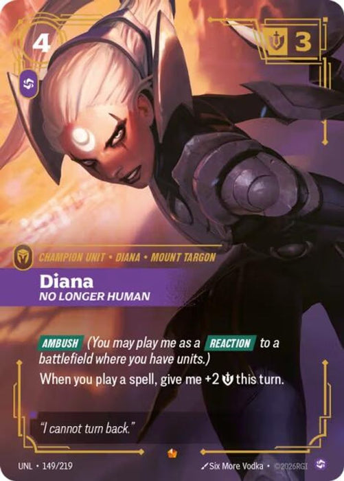 Diana - No Longer Human (#149/219) (Unleashed) Near Mint Foil