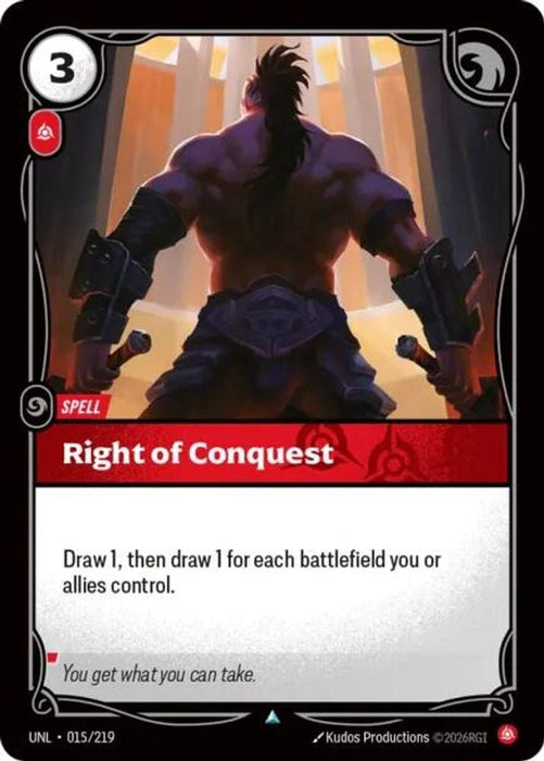 Right of Conquest (#015/219) (Unleashed) Near Mint