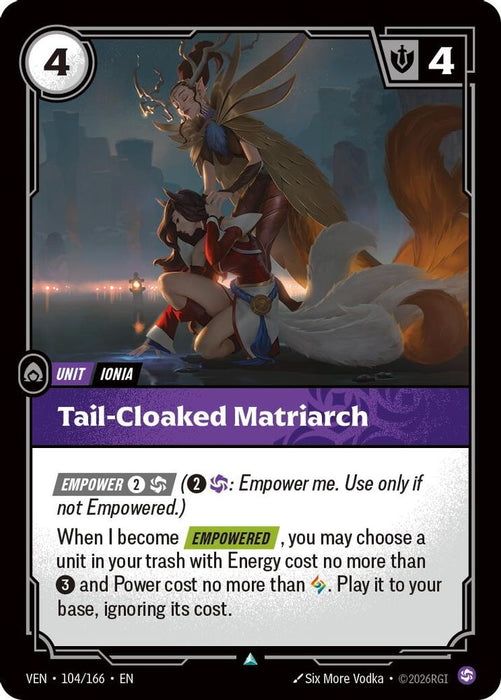 Tail-Cloaked Matriarch (#104/166) (Vendetta) Near Mint