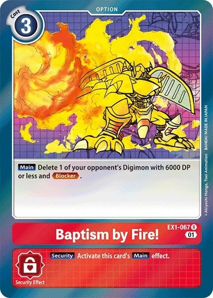 Baptism by Fire! (EX1-067 R) 