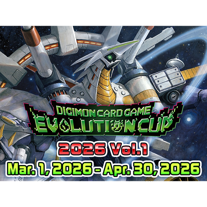 Digimon - Evolution Cup 2026 Vol. 1 (Constructed) - March 7th