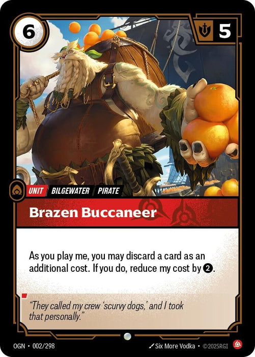 Brazen Buccaneer (002/298) 