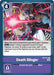 Death Slinger (EX2-071 U) 