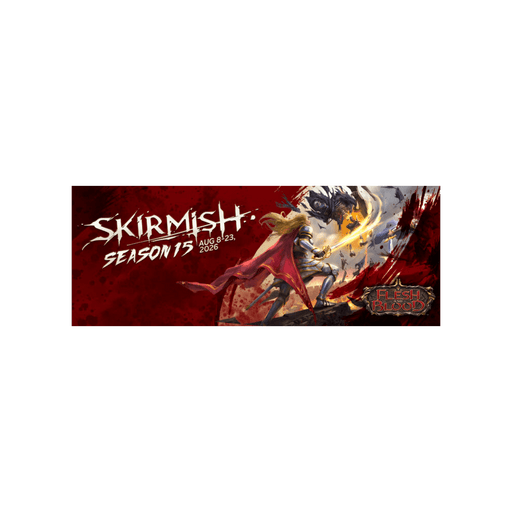 FAB - Skirmish Season 15 - August 16th 