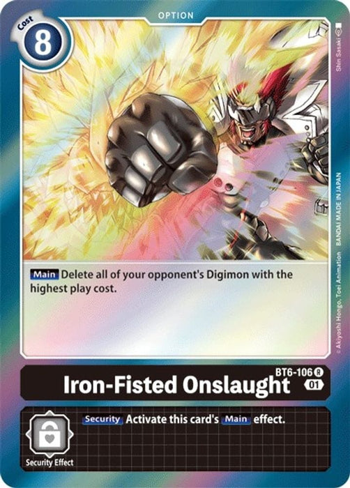 Iron-Fisted Onslaught (#BT6-106 R) (Double Diamond) Near Mint Foil 
