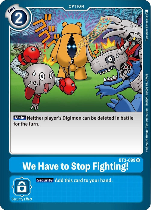 We Have to Stop Fighting! (BT3-099 U) 